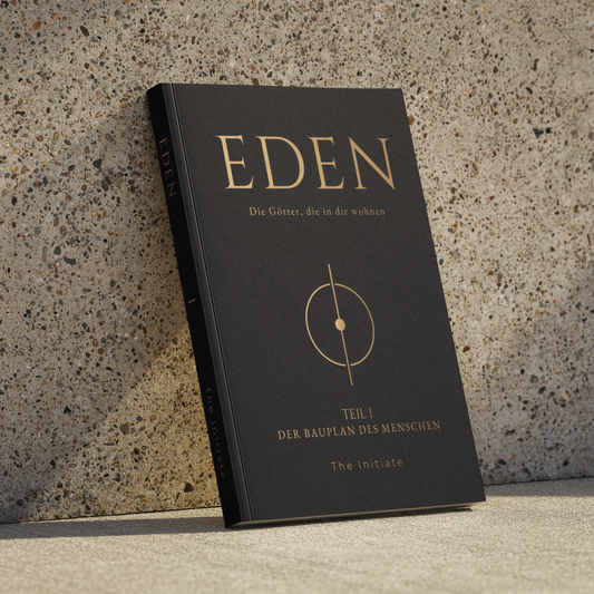EDEN: Die Götter, die in dir wohnen | TEIL I: Der Bauplan des Menschen